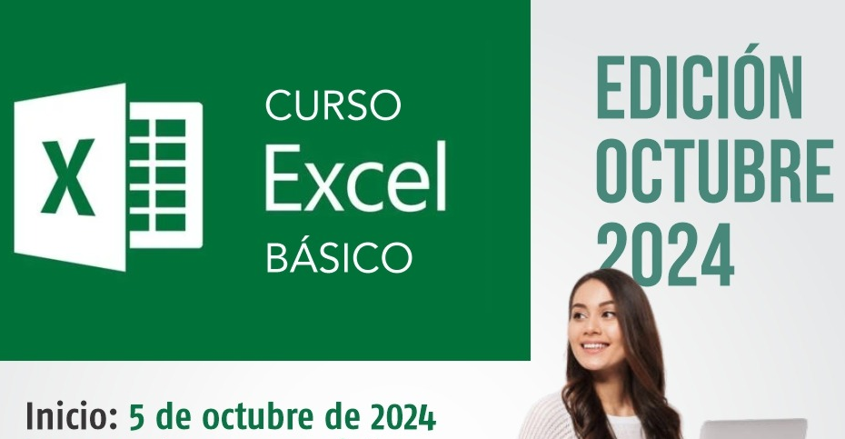 INSCRIPCIÓN ABIERTA CURSO EXCEL BÁSICO EDICIÓN OCTUBRE 2024