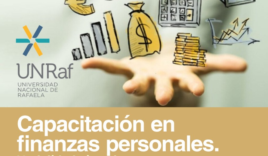 CAPACITACIÓN EN FINANZAS PERSONALES, DE LA UNIVERSIDAD NACIONAL DE RAFAELA