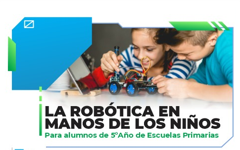 LA ROBÓTICA EN MANOS DE LOS NIÑOS.